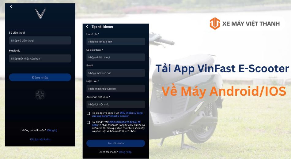 Cách tải và đăng ký tài khoản App xe máy điện VinFast