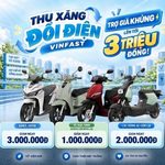 Nhanh Tay Đổi Xe Xăng Sang Xe Điện VinFast, Ưu Đãi Lên Tới 3 Triệu